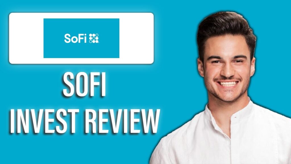 New! sofi invest review 2025 – is it good for