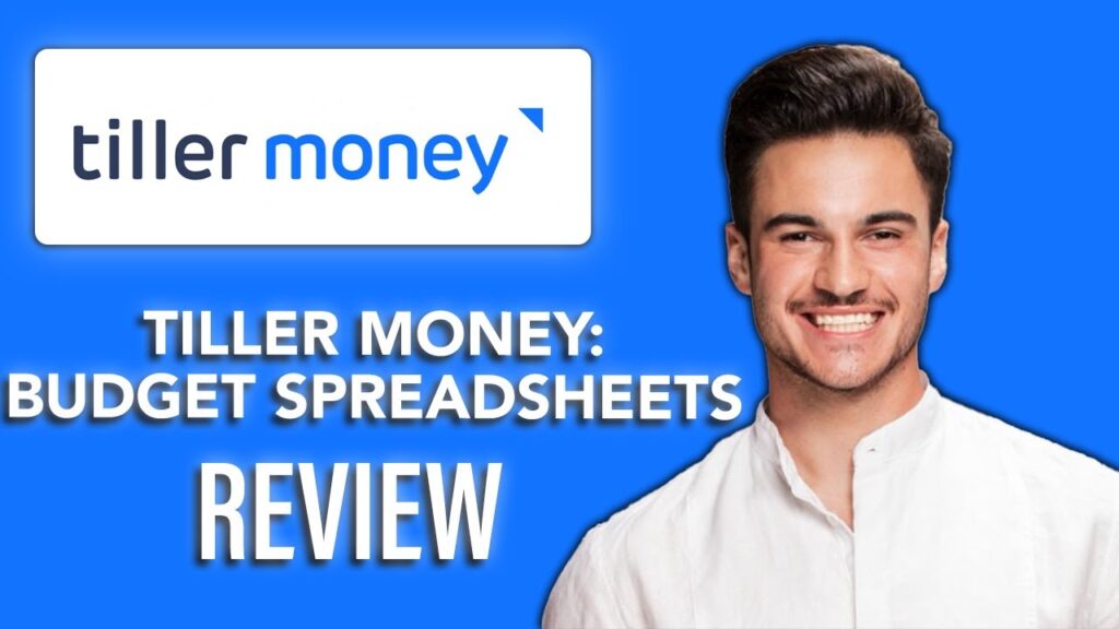 New! tiller money, budget spreadsheets – review 2025📊 | best