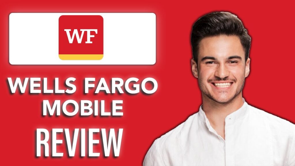 Wells fargo mobile – review 2025