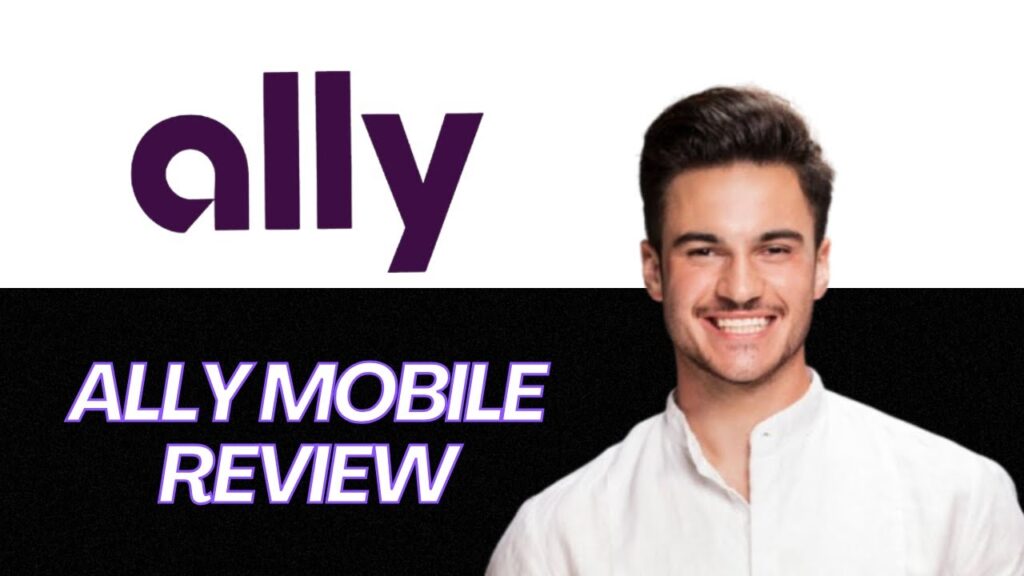 New | ally mobile – review 2025 | best app