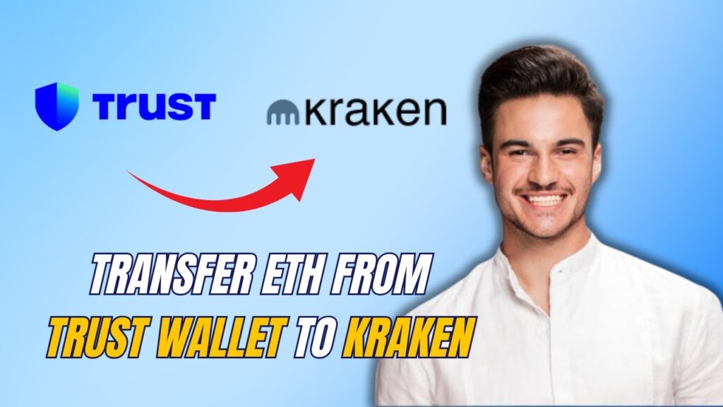 New! how to move eth from trust wallet to kraken