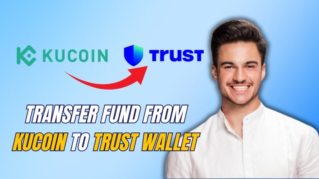 New! how to transfer funds from kucoin to trust wallet