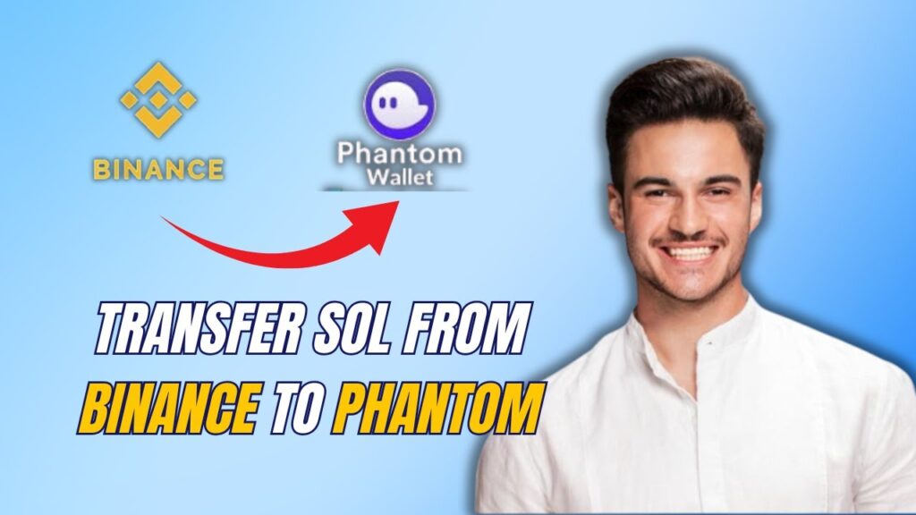 New! how to transfer sol from binance to phantom wallet