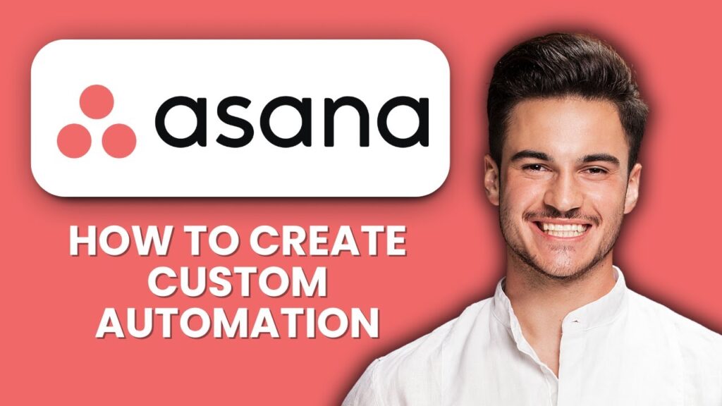 New! how to create custom automations in asana (2025) ⚡