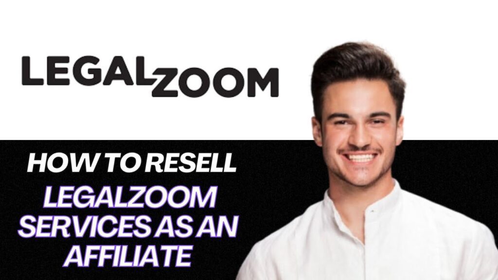 NEW | How to Resell LegalZoom Services as an Affiliate (2025) New | how to resell legalzoom services as an affiliate