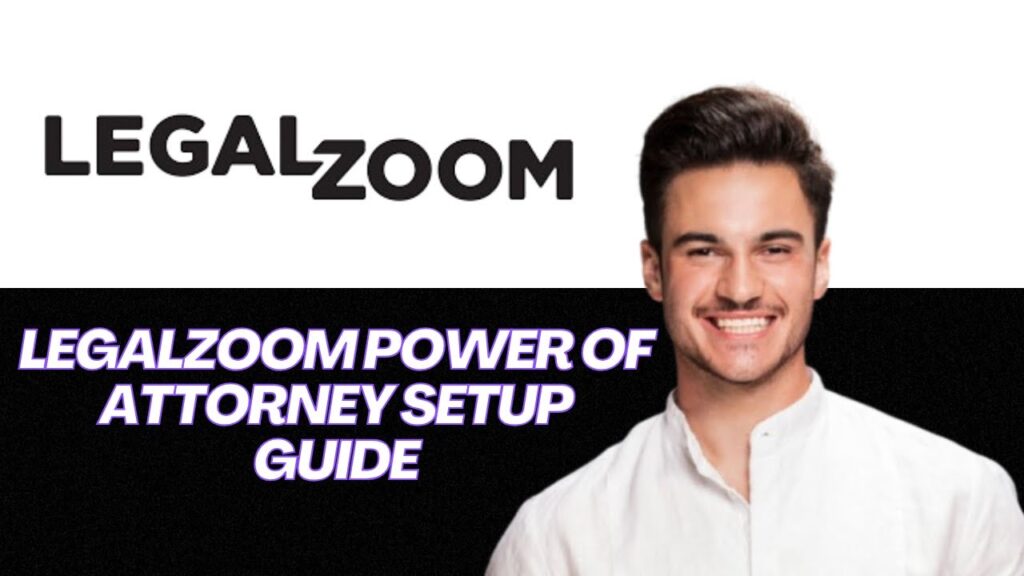 New | legalzoom power of attorney setup guide (2025)