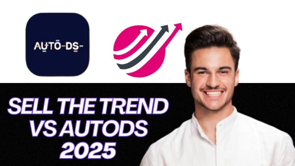 NEW | Sell The Trend vs AutoDS Comparison 2025 | Which Dropshipping Tool is Better? New | sell the trend vs autods comparison 2025 |