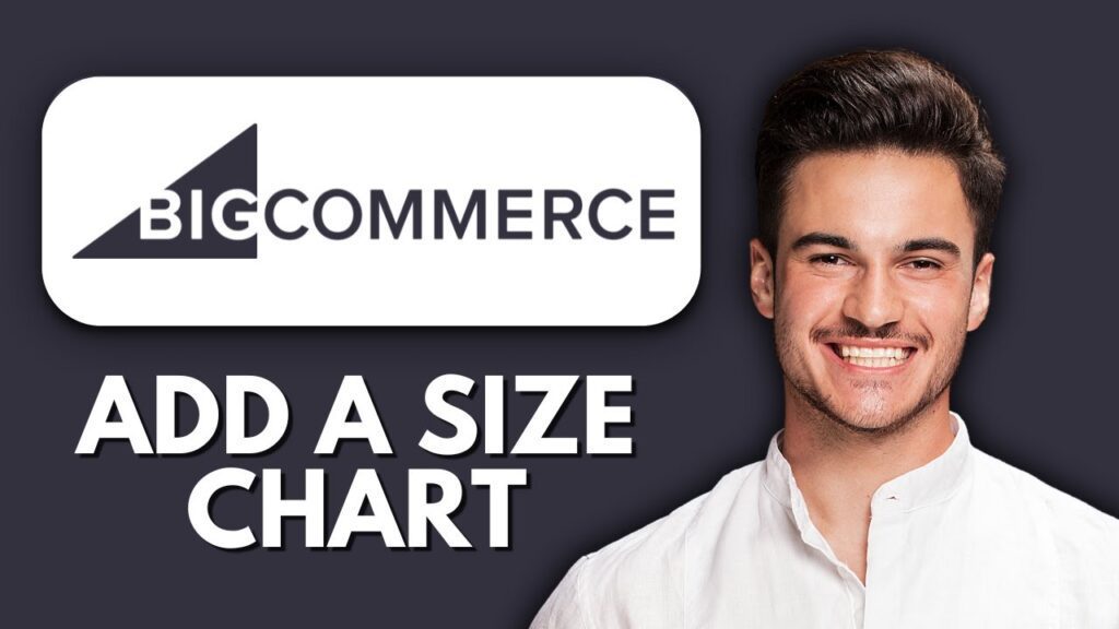 NEW! How to Add a Size Chart to Product Pages in BigCommerce (2025) | Easy Step-by-Step Tutorial New! how to add a size chart to product pages