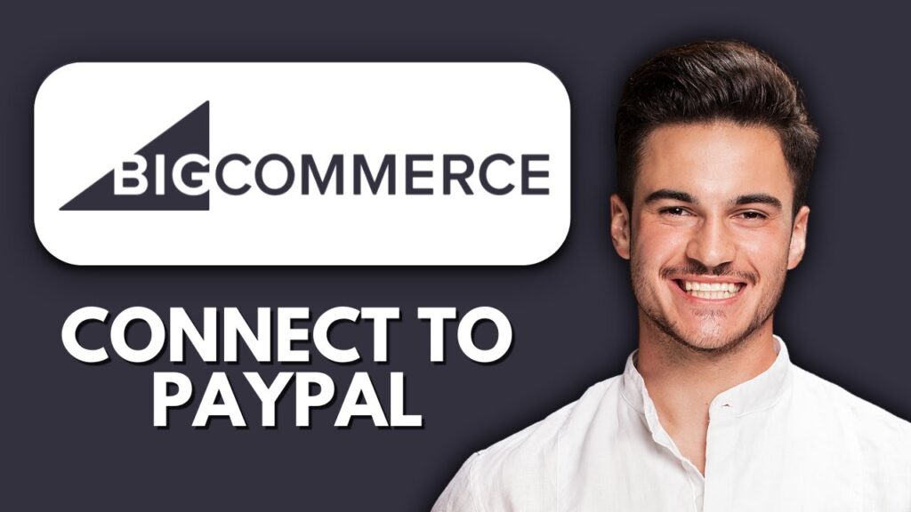 NEW! How to Connect BigCommerce to PayPal (2025) 💳 | Easy Payment Setup Tutorial for Beginners New! how to connect bigcommerce to paypal (2025) 💳 |