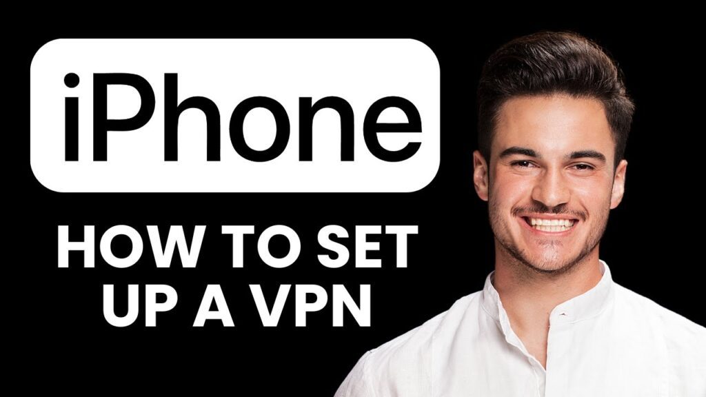 New! how to set up a vpn on iphone (2025)